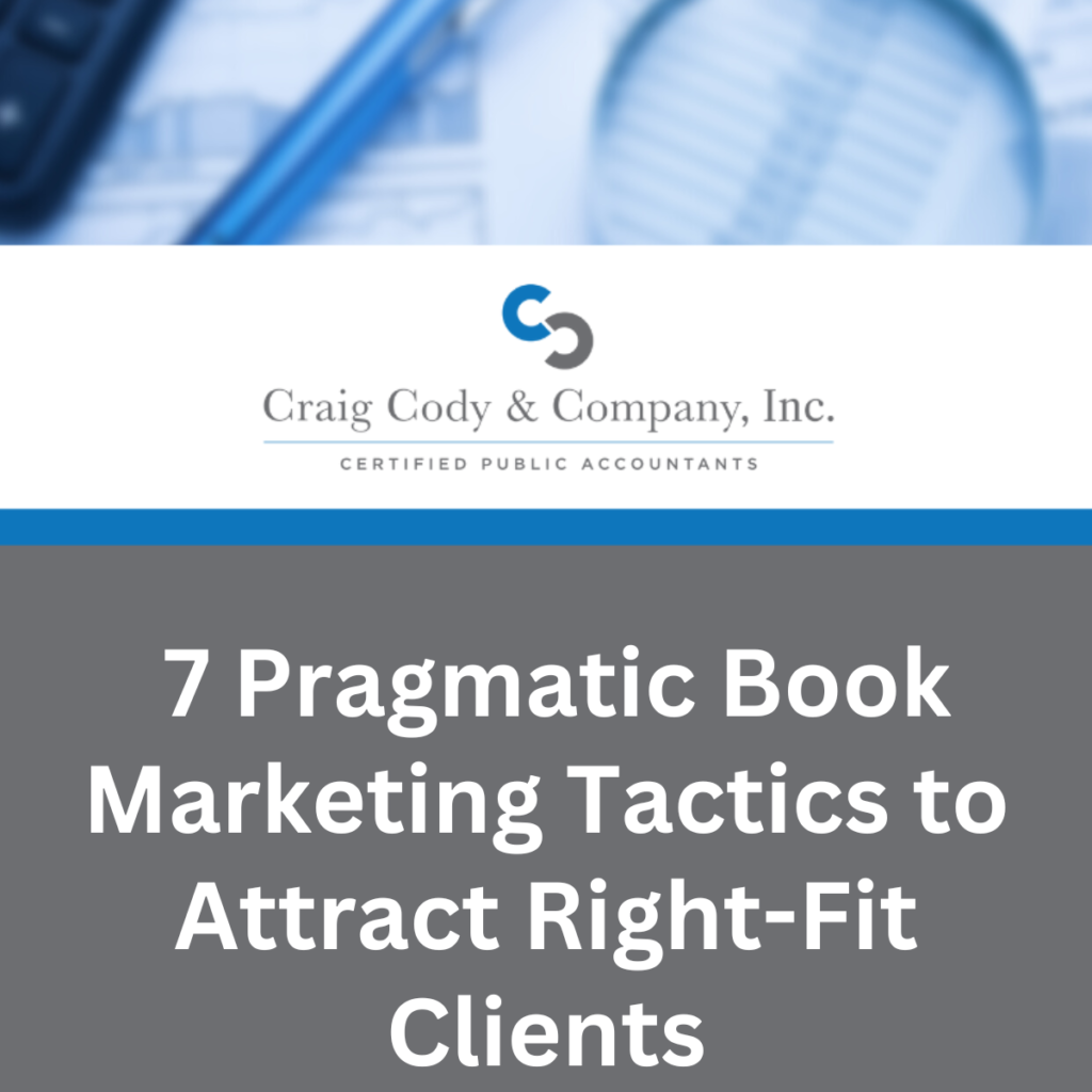7 Pragmatic Book Marketing Tactics to Attract Right-Fit Clients